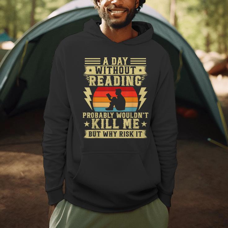 A Day Without Reading Library Librarian Books Bookworms Men Hoodie A Day Without Reading Library Librarian Books Bookworms Men Hoodie
