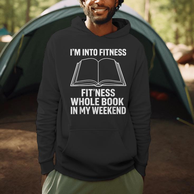 I’m Into Fitness Whole Book In My Weekend Reading Men Hoodie