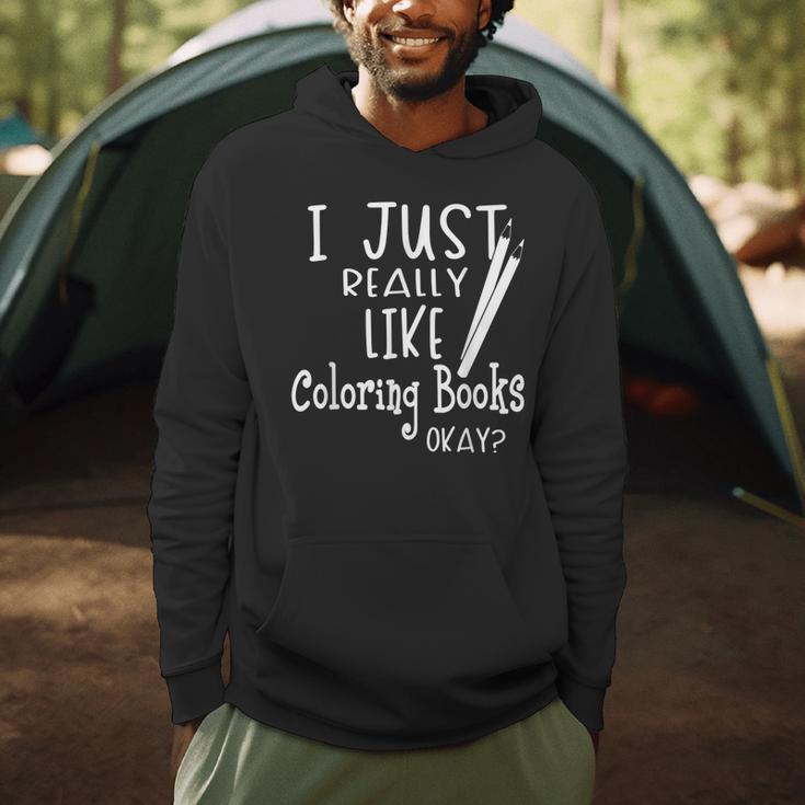 I Just Really Like Coloring Books Okay Quote Men Hoodie