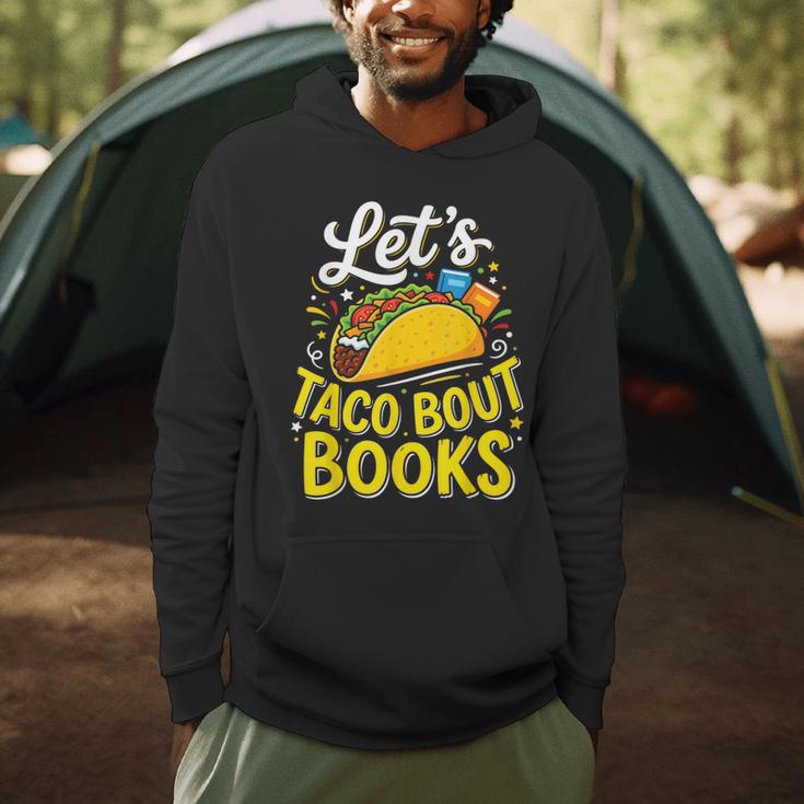 Let's Taco About Books Mexican Pun Bookworm Men Hoodie