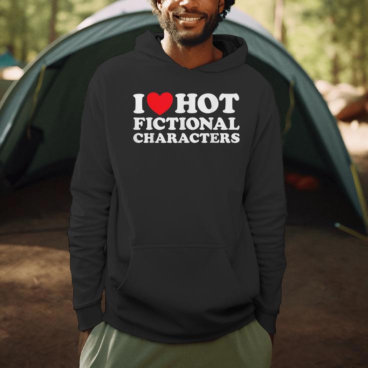 I Love Hot Fictional Characters Book Movie Game Fandom Men Hoodie I Love Hot Fictional Characters Book Movie Game Fandom Men Hoodie