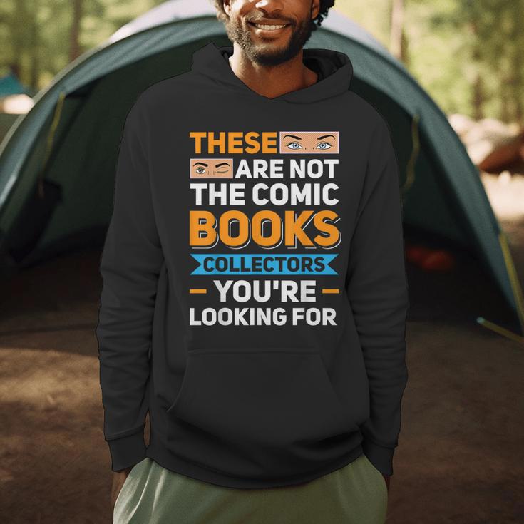 Are Not The Comic Books Collectors You'Re Looking For Men Hoodie Are Not The Comic Books Collectors You'Re Looking For Men Hoodie