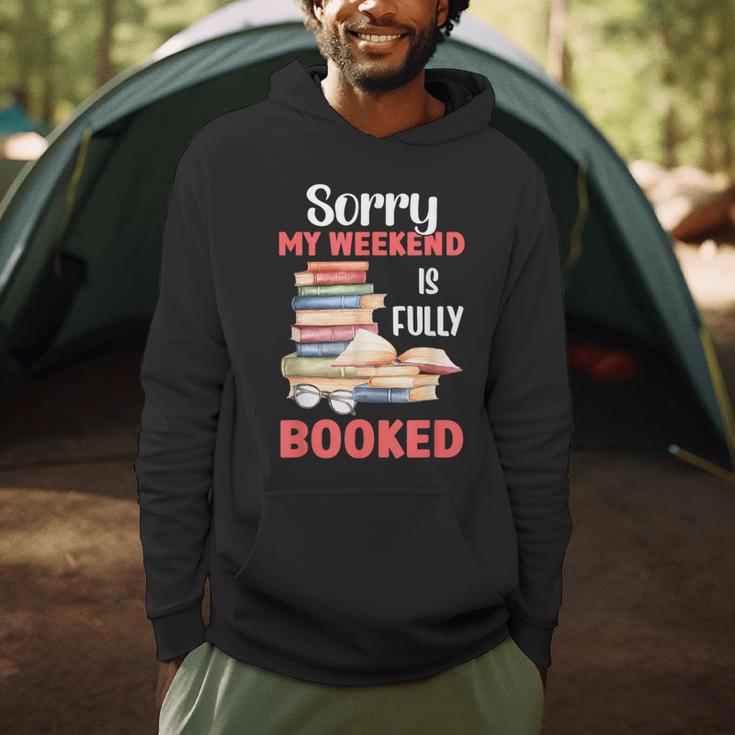 Sorry My Weekend Is Fully Booked Reading Bookworm Book Men Hoodie