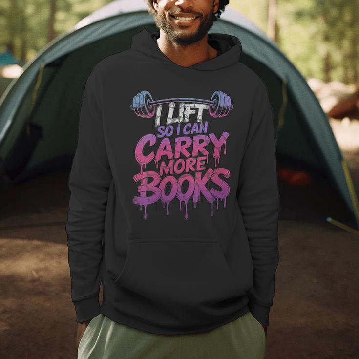 Women's I Lift So I Can Carry More Books Reader Weightlifting Men Hoodie