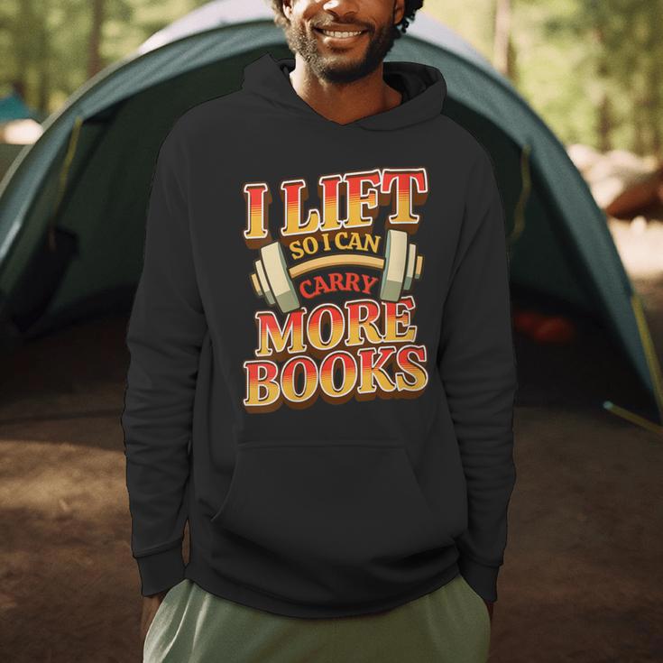 Women's Lift So I Can Carry More Books Reading Lovers Workout Men Hoodie Women's Lift So I Can Carry More Books Reading Lovers Workout Men Hoodie