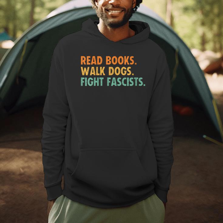Women's Read Books Walk Dogs Fight Fascists Men Hoodie