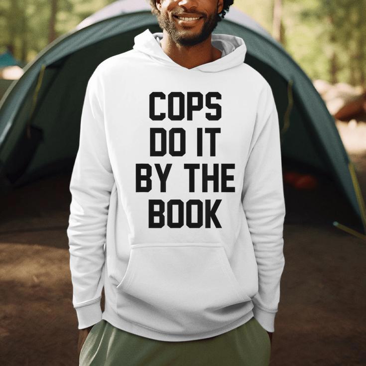 Cops Do It By The Book Men Hoodie Cops Do It By The Book Men Hoodie