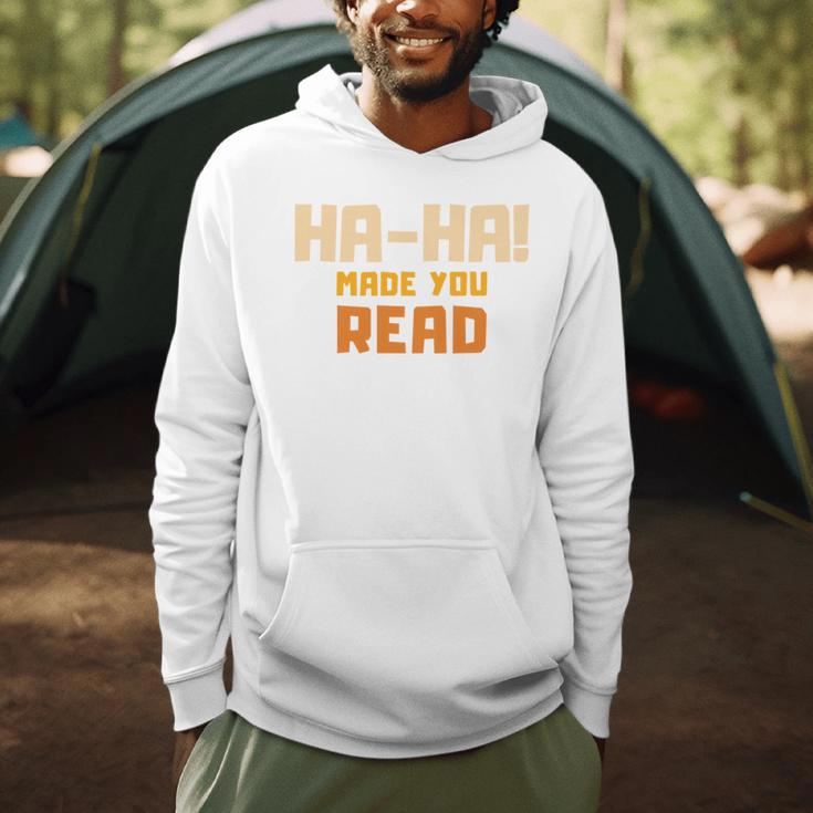 Ha-Ha Made You Read Book Club Prank Men Hoodie Ha-Ha Made You Read Book Club Prank Men Hoodie