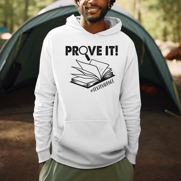 Prove It Text Evidence Book Lover Bookworm Bookish Reading Men Hoodie Prove It Text Evidence Book Lover Bookworm Bookish Reading Men Hoodie
