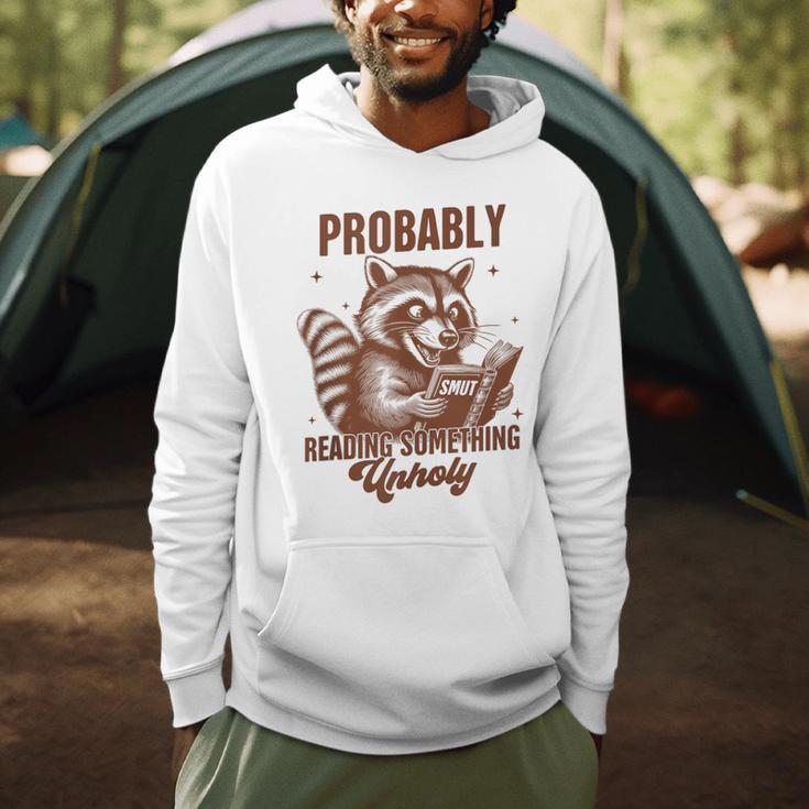 Smut Book Reader Racoon Probably Reading Something Unholy Men Hoodie Smut Book Reader Racoon Probably Reading Something Unholy Men Hoodie