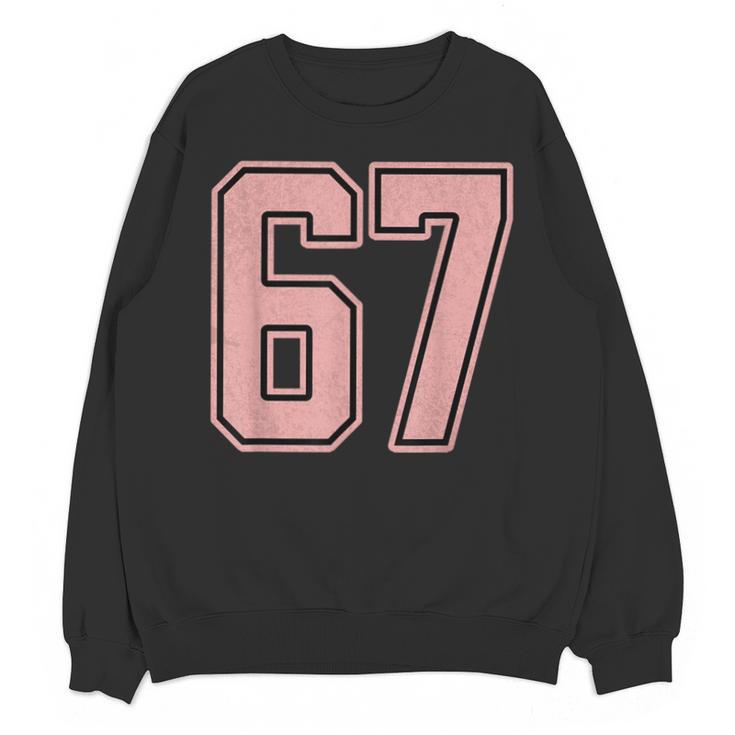 6 7 Number 67 Baseball Meme Tee For Women Unisex Sweatshirt