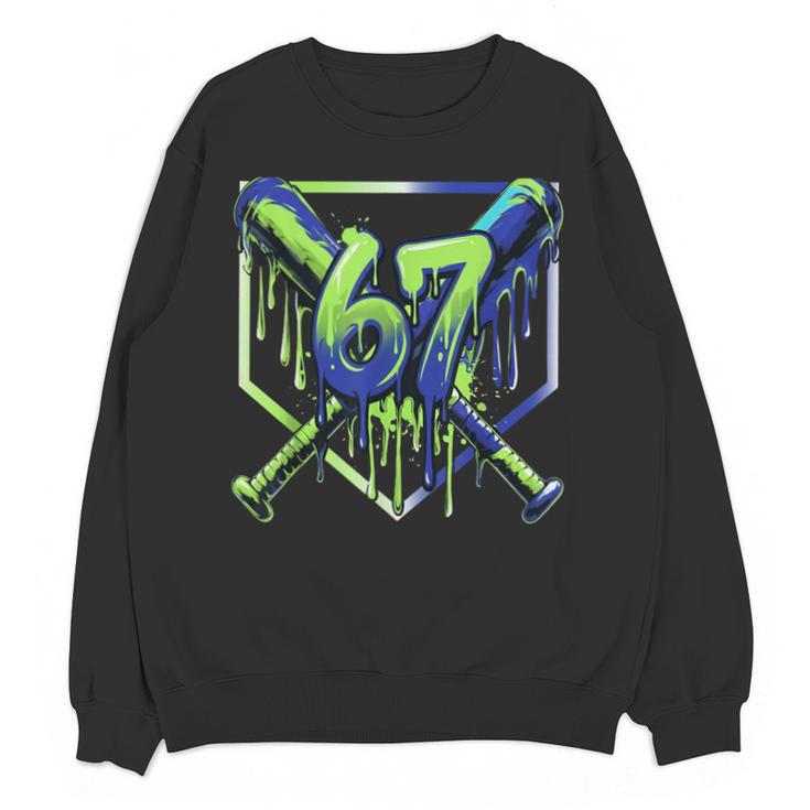 67 Baseball Drip Effect Urban Tee Style 6-7 Meme Graphic Unisex Sweatshirt