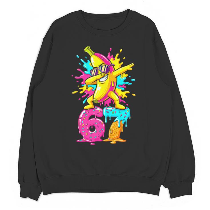 67 Baseball Ice Cream Six Seven Dabbing Banana Unisex Sweatshirt