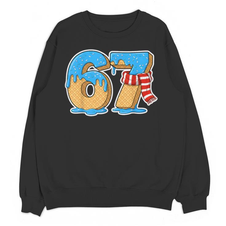 67 Ice Cream Drip Six Seven Baseball Drip 67 Boys Meme Unisex Sweatshirt