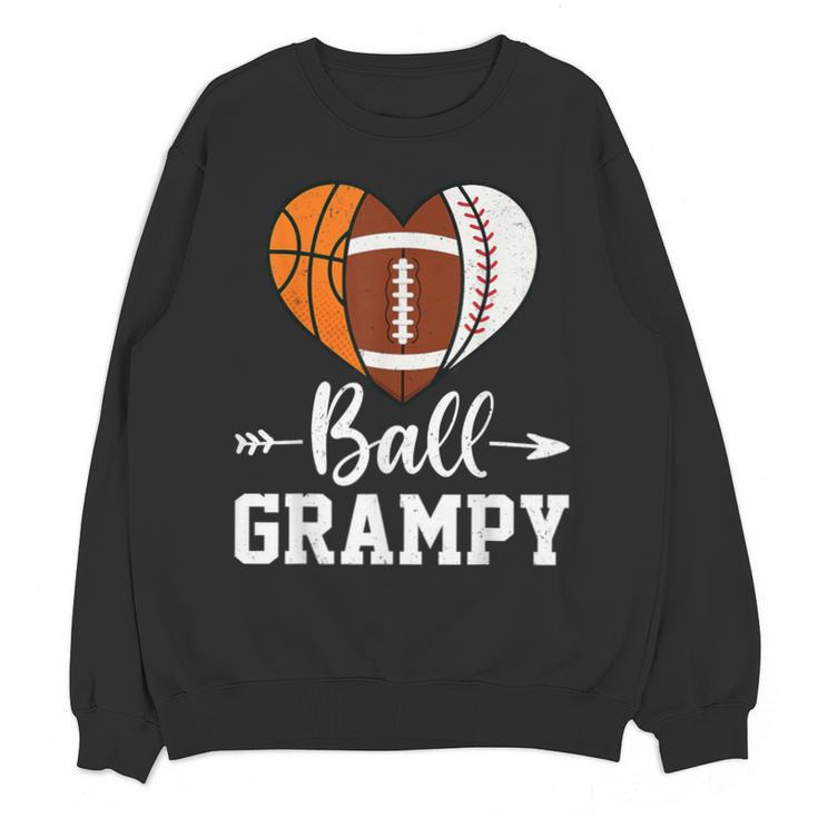 Ball Grampy Basketball Football Baseball Player Unisex Sweatshirt Ball Grampy Basketball Football Baseball Player Unisex Sweatshirt