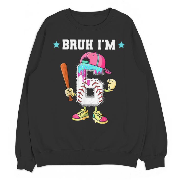 Baseball 6th Birthday Boy Ice Cream Drip Bruh I'm 6 Year Old Unisex Sweatshirt