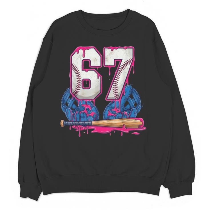 Baseball Drip 67 Meme Six Seven 6-7 Gen Alpha Slang Unisex Sweatshirt