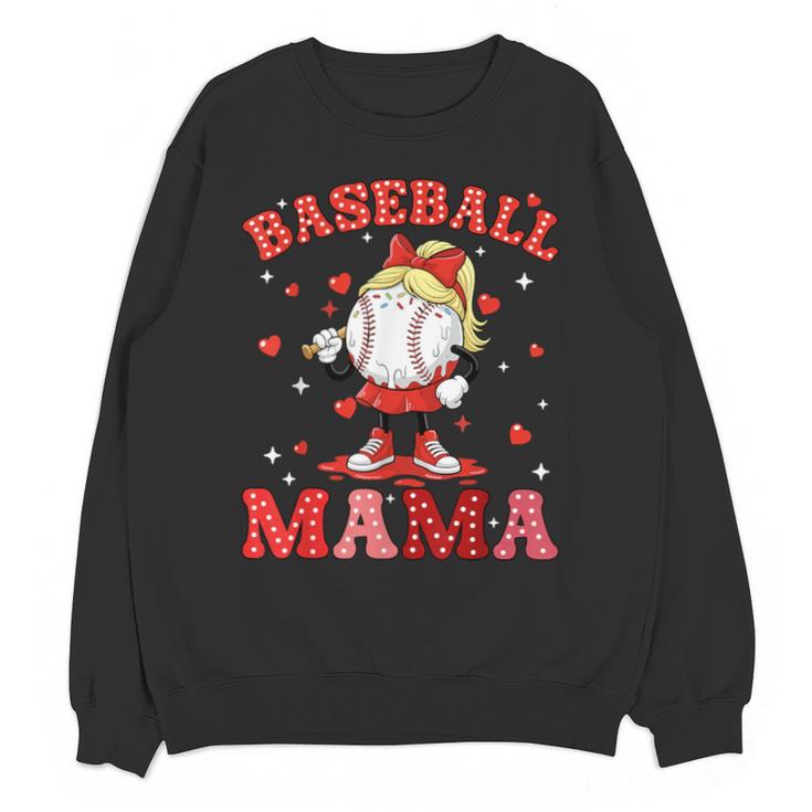 Baseball Mama Sports Mom Baseball Valentine Drip Girls Women Unisex Sweatshirt