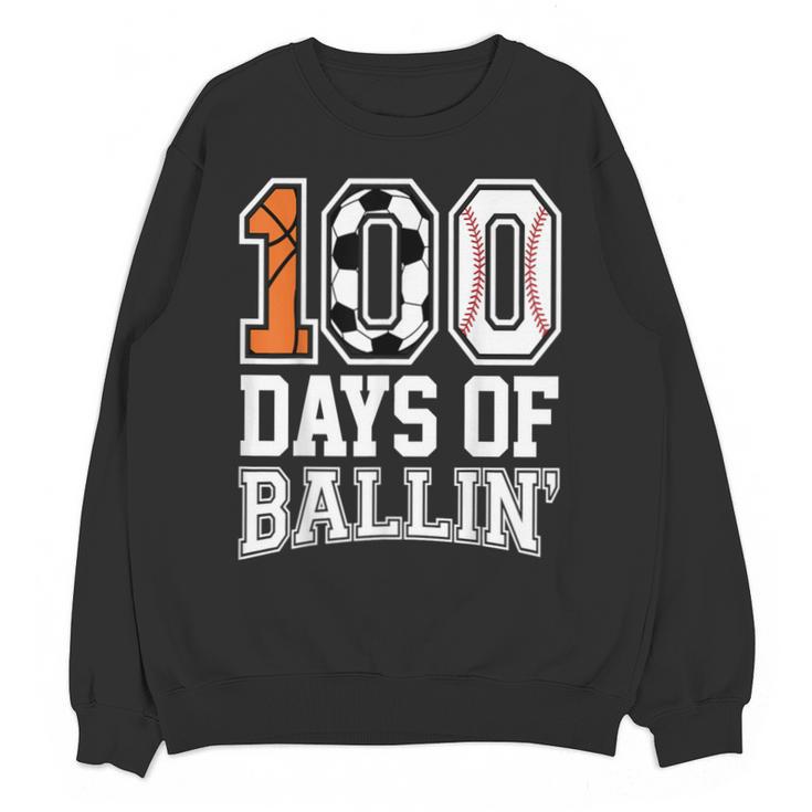 Baseball Soccer Basketball 100 Days Of School Unisex Sweatshirt