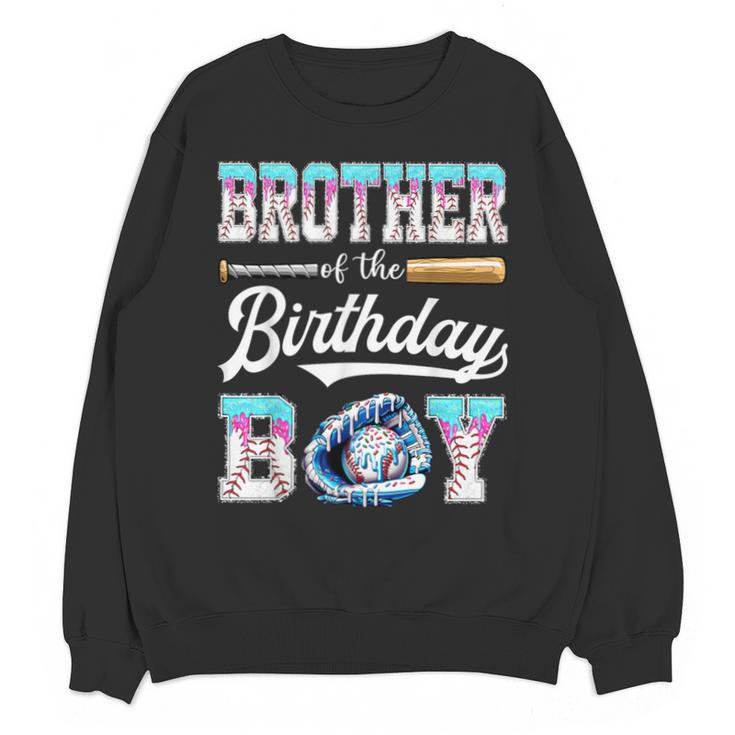 Brother Of The Birthday Boy Baseball Ice Cream Drip Matching Unisex Sweatshirt Brother Of The Birthday Boy Baseball Ice Cream Drip Matching Unisex Sweatshirt