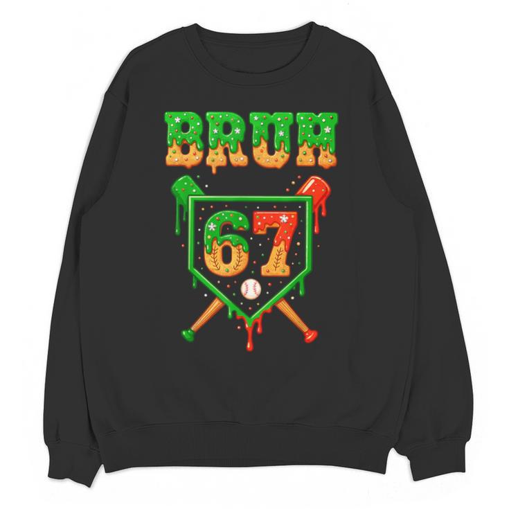 Bruh 67 Baseball Christmas Gingerbread Drip Number 67 Player Unisex Sweatshirt