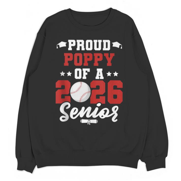 Class Of 2026 Senior Year Baseball Poppy 2026 Graduate Unisex Sweatshirt