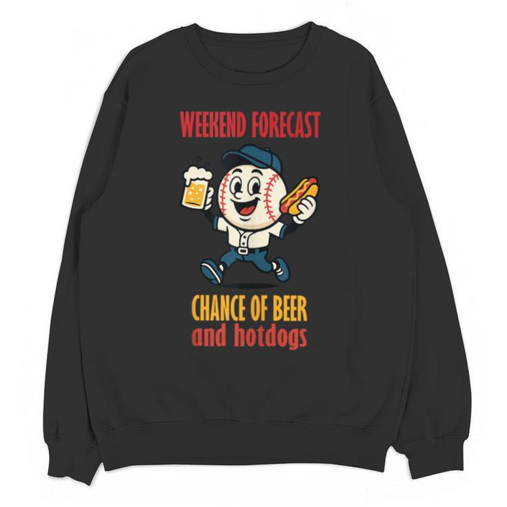 Cute Baseball Fan Weekend Forecast Change Of Beer And Hotdog Unisex Sweatshirt