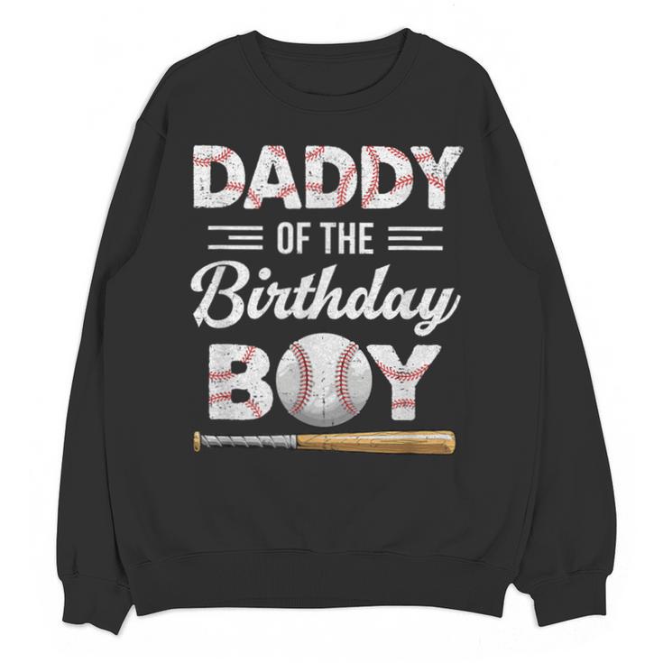 Daddy Of The Birthday Boy Baseball Matching Family Unisex Sweatshirt