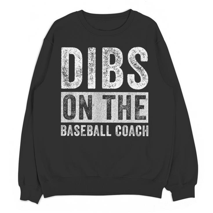 Dibs On The Baseball Coach Wife Girlfriend Unisex Sweatshirt