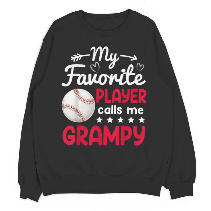 My Favorite Player Calls Me Grampy Baseball Grampy Unisex Sweatshirt