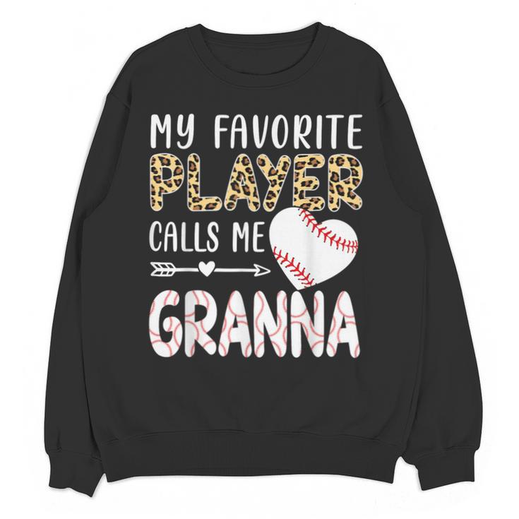 My Favorite Player Calls Me Granna Baseball Leopard Unisex Sweatshirt