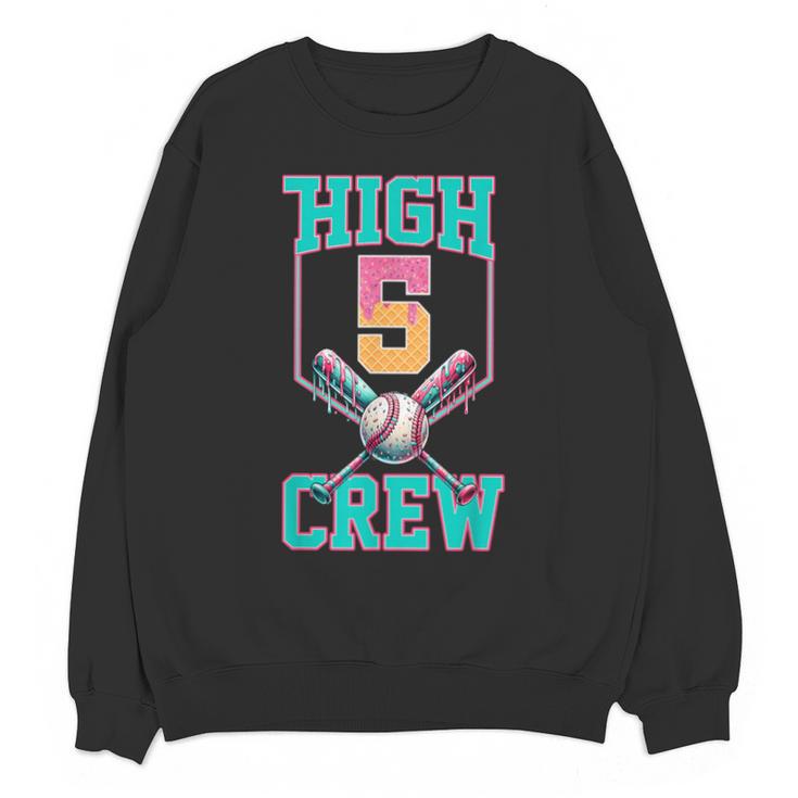 Hi 5 Birthday Party Decorations For Boy Baseball Drip 5th Unisex Sweatshirt