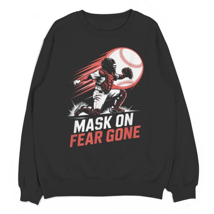 Mask On Fear Gone Baseball Catcher Softball Unisex Sweatshirt