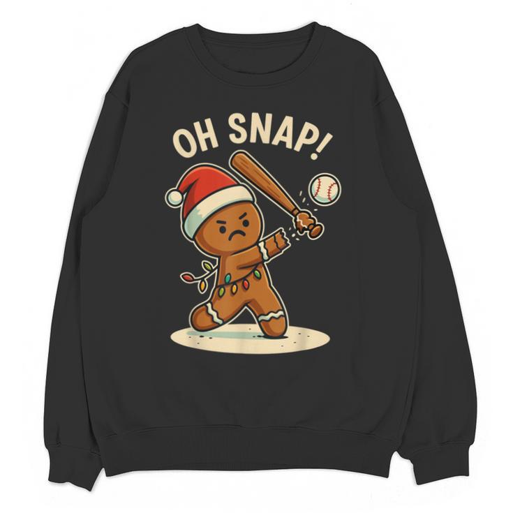 Oh Snap Gingerbreadman Baseball Christmas Men Boys Toddlers Unisex Sweatshirt