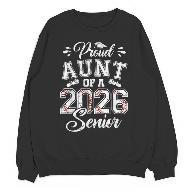 Proud Aunt Of A 2026 Senior Baseball Graduate Unisex Sweatshirt