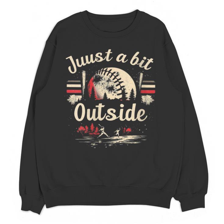 Retro Quote Just a Bit Outside Baseball Vintage Unisex Sweatshirt