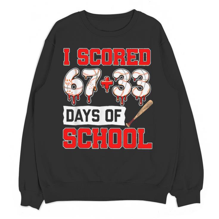 I Scored 6733 100th Days Of School Baseball Six Seven Meme Unisex Sweatshirt