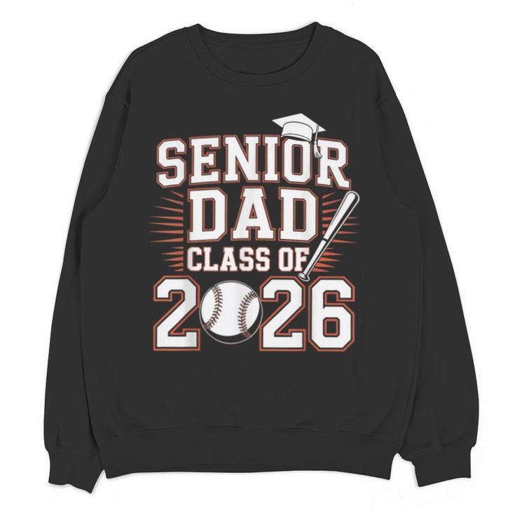 Senior Dad Class Of 2026 Graduate Baseball 2026 Graduation Unisex Sweatshirt