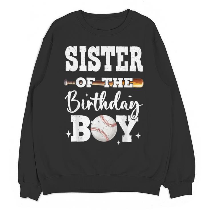 Sister Of The Birthday Boy Baseball Bday Family Unisex Sweatshirt