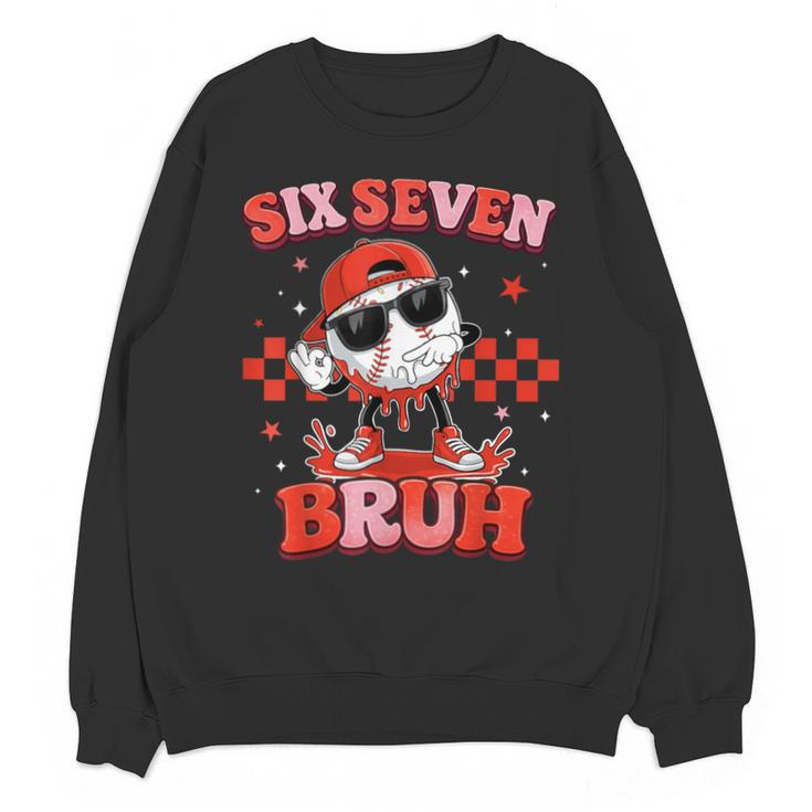 Valentines Day Baseball Six Seven 67 Meme Heart Baseball Dab Unisex Sweatshirt
