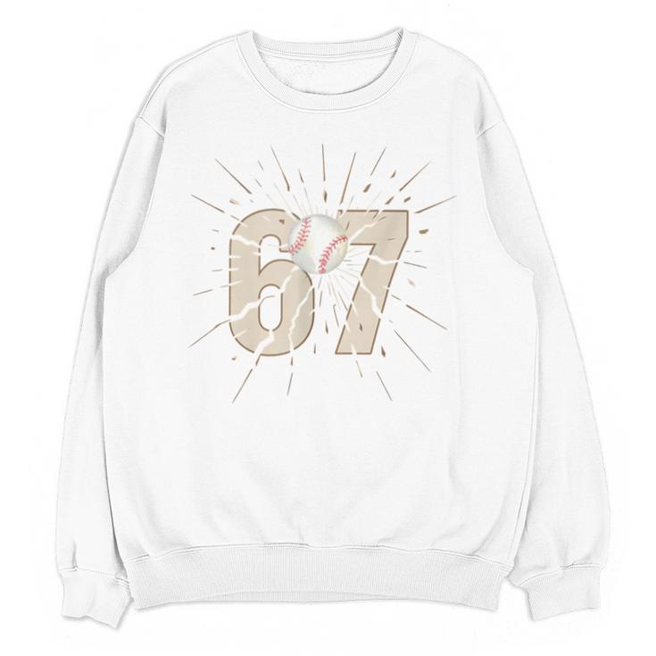 Baseball 67 Six Seven Meme Number Unisex Sweatshirt