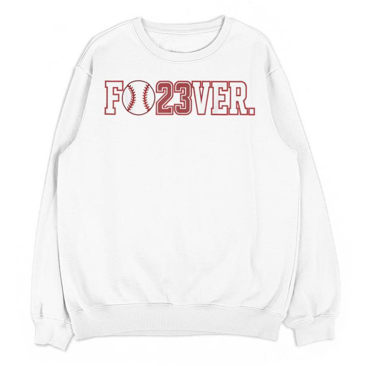 Fo23ver Baseball Sports Fan 23 Forever Unisex Sweatshirt