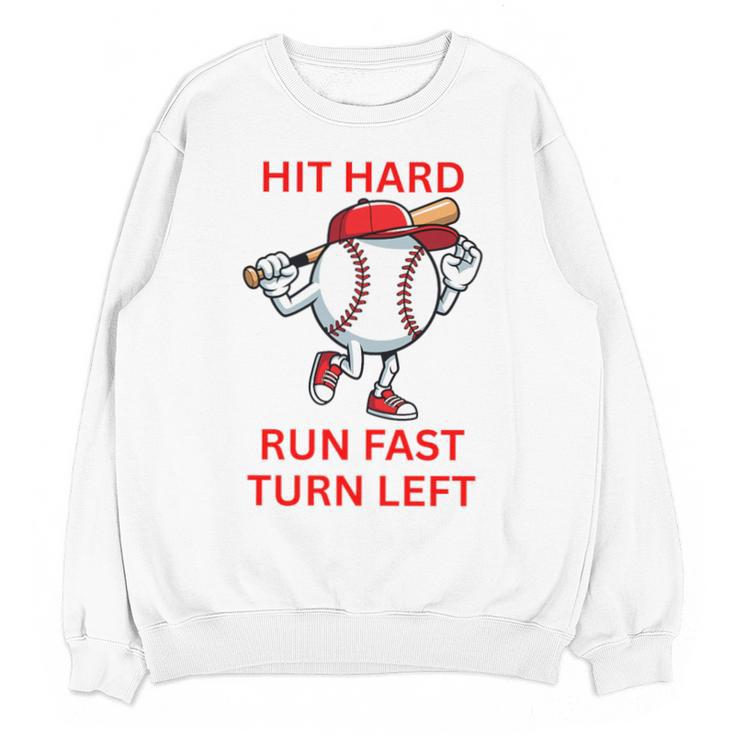 Hit Hard Run Fast Turn Left Baseball Player Premium Tri-Blend Unisex Sweatshirt