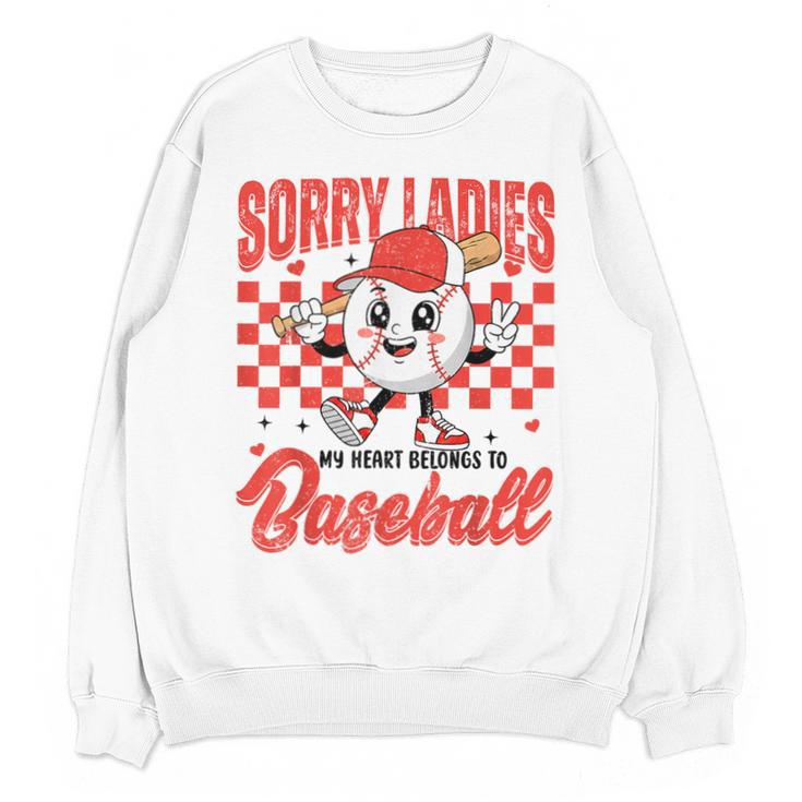 Sorry Ladies My Heart Belongs To Baseball Valentines Boys Unisex Sweatshirt
