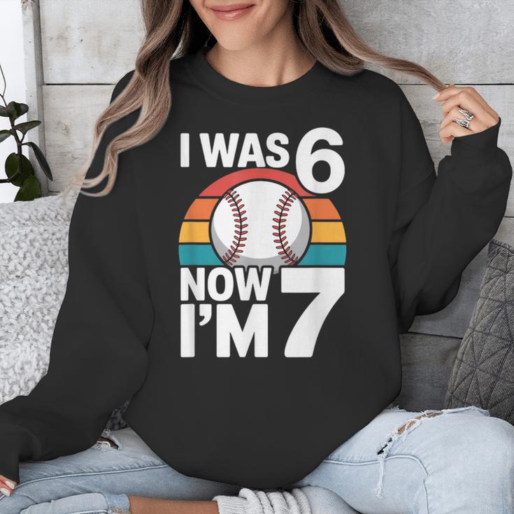 I Was 6 Now Im 7 Baseball Birthday Age 7 Unisex Sweatshirt I Was 6 Now Im 7 Baseball Birthday Age 7 Unisex Sweatshirt