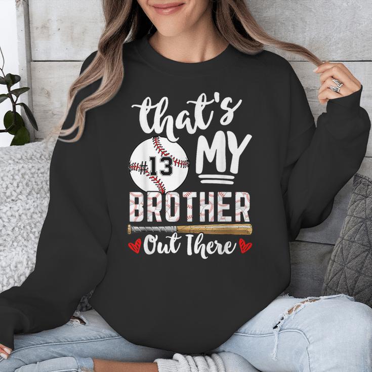 Baseball Jersey Number 13 That's My Brother Out There Unisex Sweatshirt Baseball Jersey Number 13 That's My Brother Out There Unisex Sweatshirt