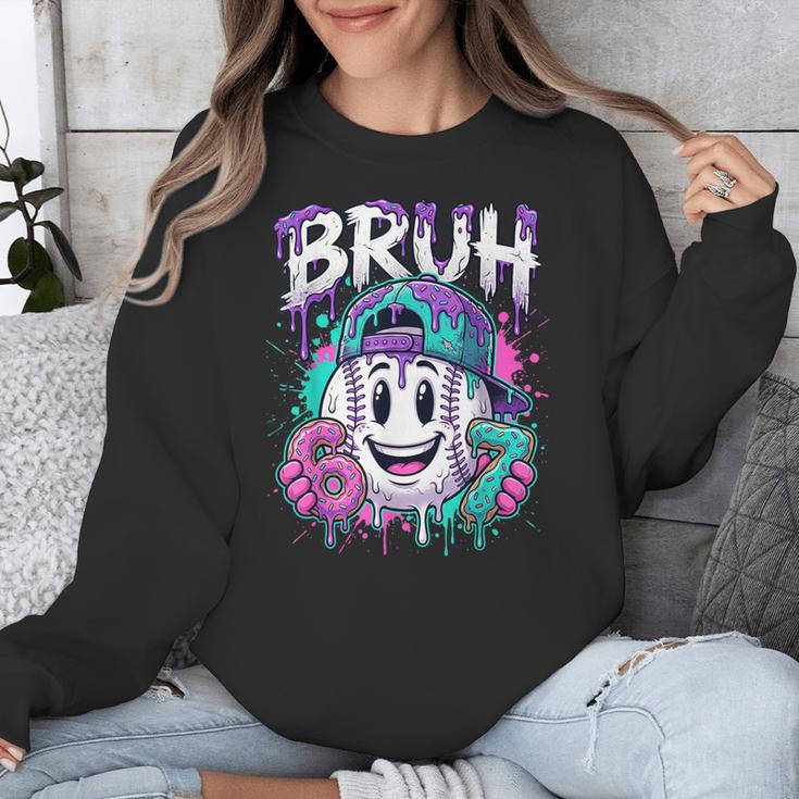 Bruh 67 Baseball Drip Boys Kids Six Seven Meme 6-7 Dripping Unisex Sweatshirt