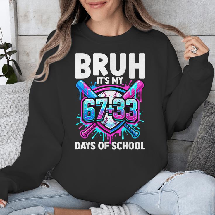 Bruh It's My 67 33 Days Of School Baseball 100 Days Smarter Unisex Sweatshirt Bruh It's My 67 33 Days Of School Baseball 100 Days Smarter Unisex Sweatshirt