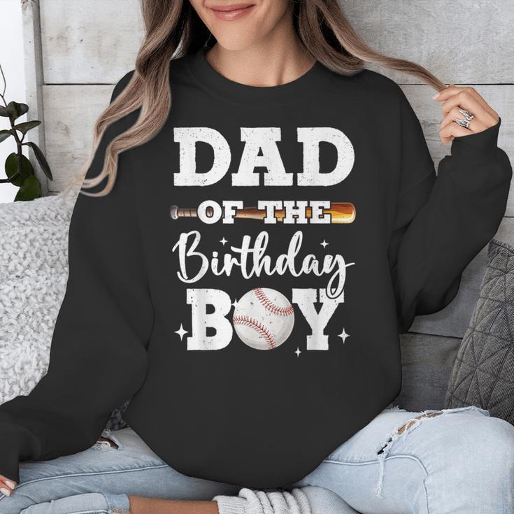 Dad Of The Birthday Boy Baseball Bday Family Unisex Sweatshirt Dad Of The Birthday Boy Baseball Bday Family Unisex Sweatshirt