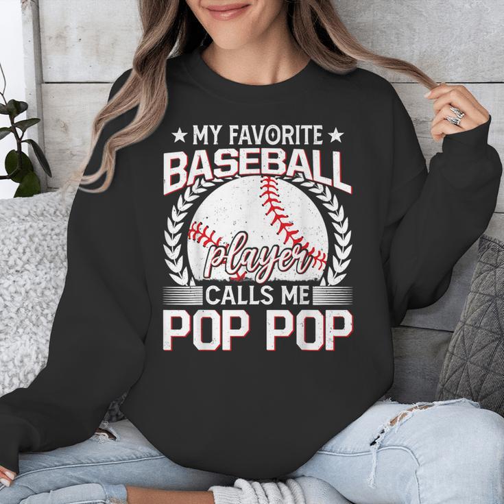 My Favorite Baseball Player Calls Me Pop Pop Unisex Sweatshirt My Favorite Baseball Player Calls Me Pop Pop Unisex Sweatshirt